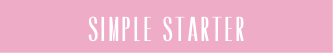 SIMPLE STARTER